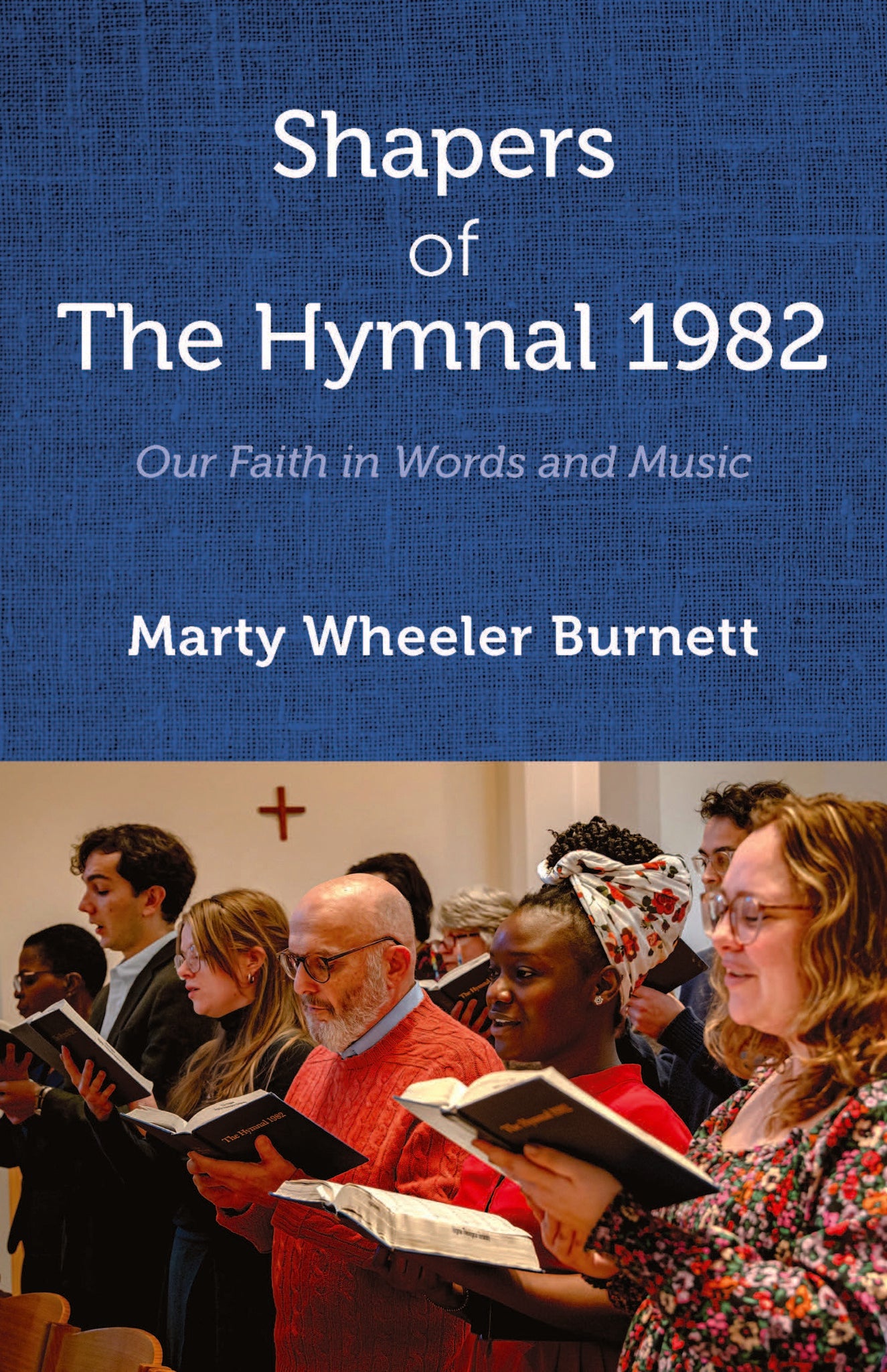 Shapers of The Hymnal 1982